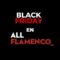 BLACK FRIDAY en ALL FLAMENCO